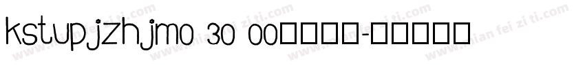kstupjzhjm0 30 00字体下载字体转换